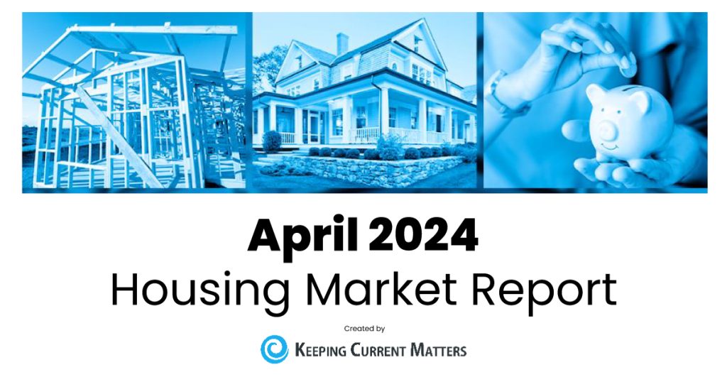April 2024 Housing Market Report